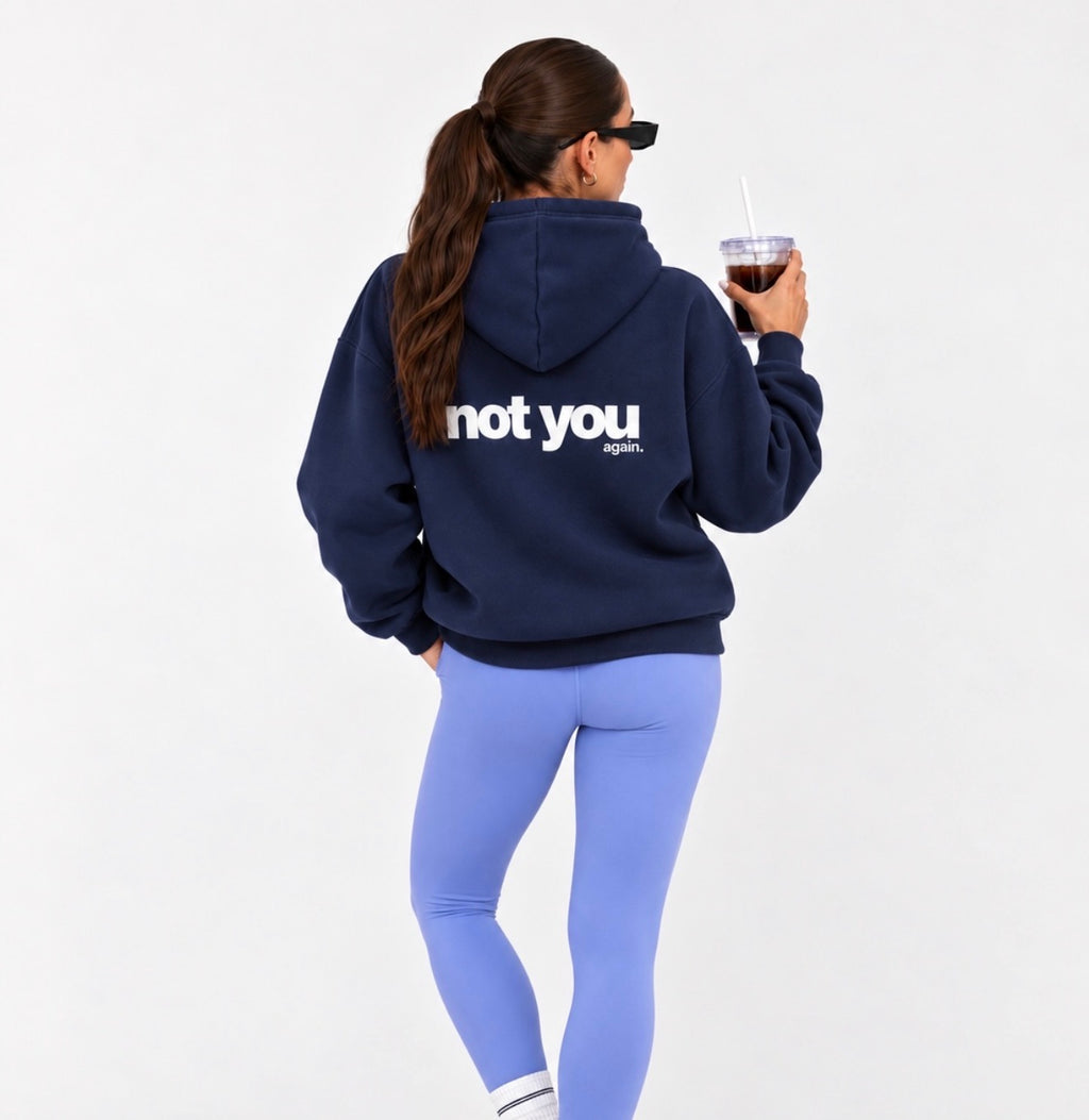 Not You Again Hoodie – Navy