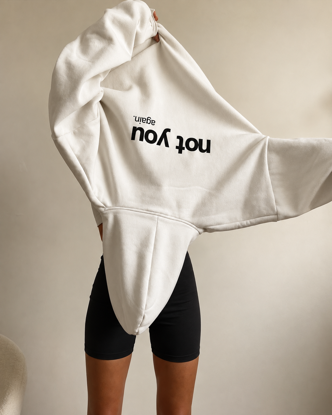 Not You Again — Cream Hoodie